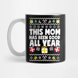 This Mom Has Been Good All Year Mug